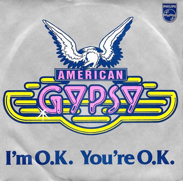 American Gypsy : I'm O.K. You're O.K. (7", Single)