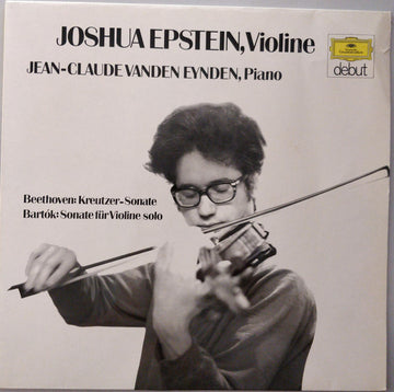 Joshua Epstein ,  Jean-Claude Vanden Eynden ,  Beethoven* / Bartók* : Kreutzer-Sonate / Sonate Für Violine Solo (LP, Album)