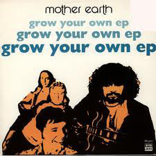 Mother Earth : Grow Your Own EP (12", EP)