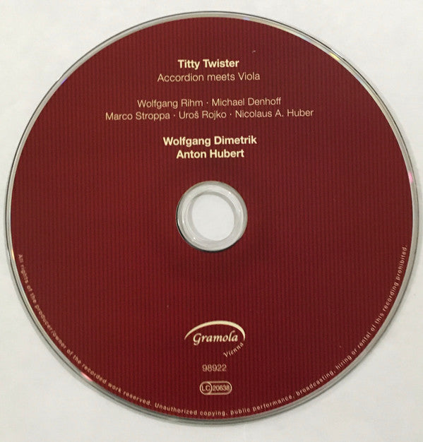 Wolfgang Dimetrik, Anton Hubert : Titty Twister - Accordion Meets Viola (CD, Album)