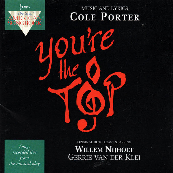 Original Dutch Cast "You're The Top" Starring Willem Nijholt & Gerrie Van Der Klei : You're The Top (CD, Album)