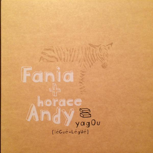 Fania + Horace Andy : Yagou (Légué - Légué) (12")