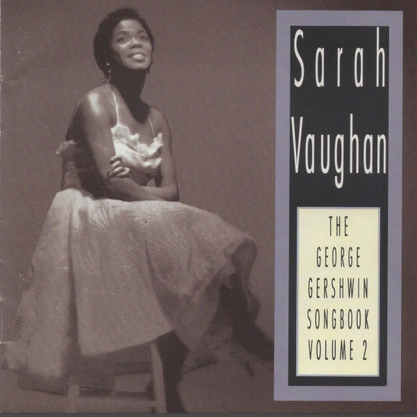 Sarah Vaughan : The George Gershwin Songbook Volume 2 (CD, Comp, RE, RM)