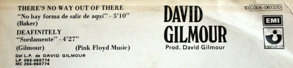 David Gilmour : There's No Way Out Of There = No Hay Forma De Salir De Aqui (7", Single)