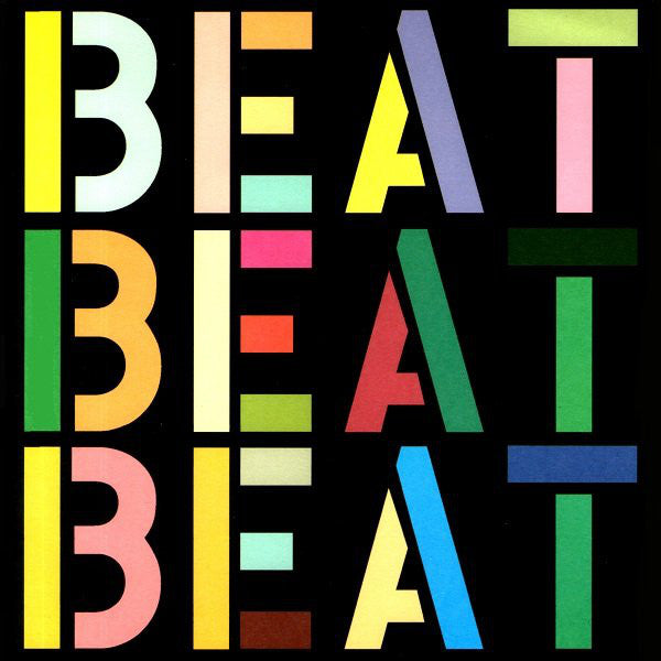 Beat Beat Beat (2) : Don't Tell Me Now (7", Single)