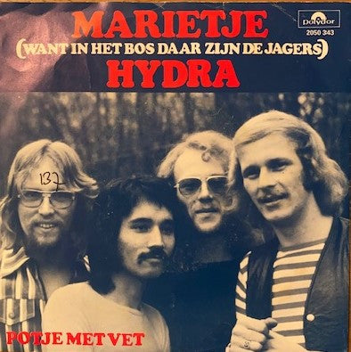 Hydra (12) : Marietje (Want In Het Bos Daar Zijn De Jagers) / Potje Met Vet (7", Single, Pap)