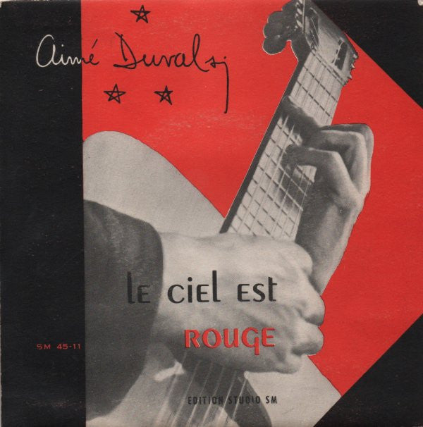 Aimé Duval : Le Ciel Est Rouge (7", EP, Red)