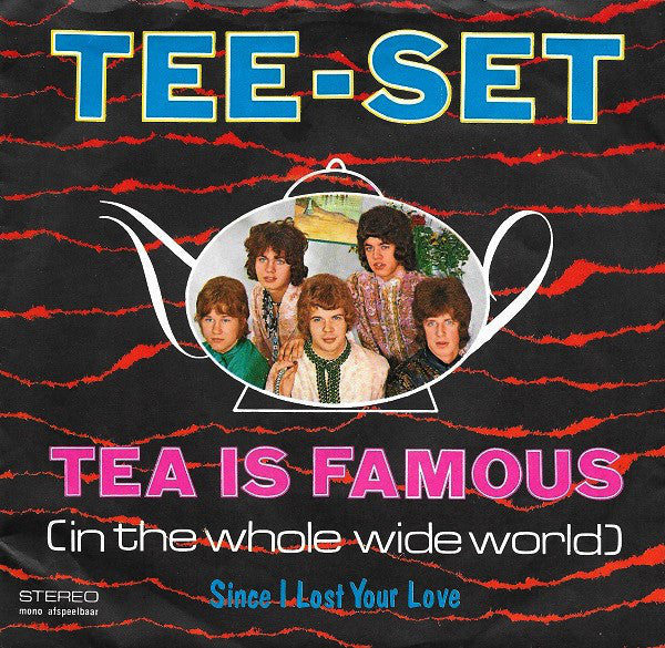 Tee-Set : Tea Is Famous (7", Single, 4-p)