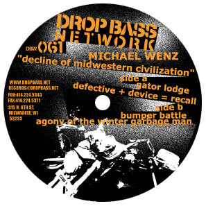 Michael Wenz : Decline Of Midwestern Civilization (12")