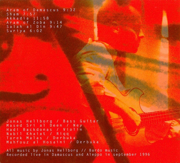Jonas Hellborg : Aram Of The Two Rivers - Live In Syria (CD, Album)