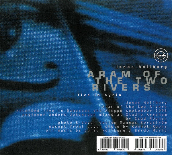 Jonas Hellborg : Aram Of The Two Rivers - Live In Syria (CD, Album)