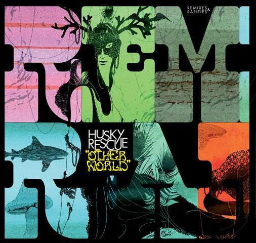 Husky Rescue : Other World - Remixes & Rarities (CD, Comp)