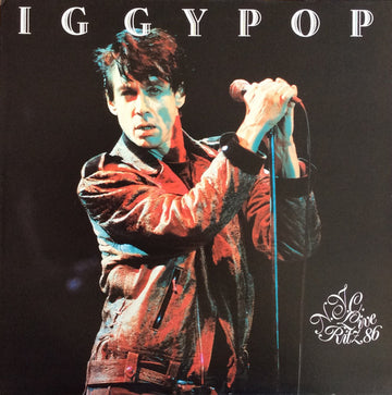 Iggy Pop : Live Ritz N.Y.C 86 (2xLP, Album)