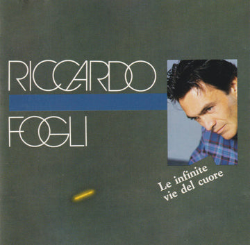 Riccardo Fogli : Le Infinite Vie Del Cuore (CD, Album)