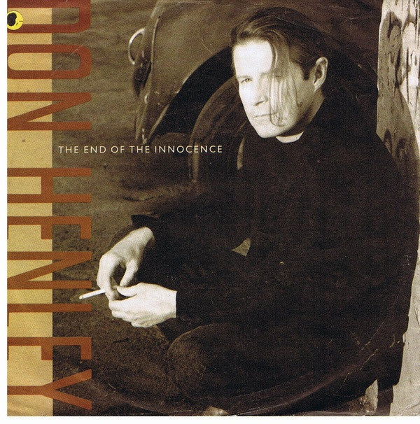 Don Henley : The End Of The Innocence (7", Single)