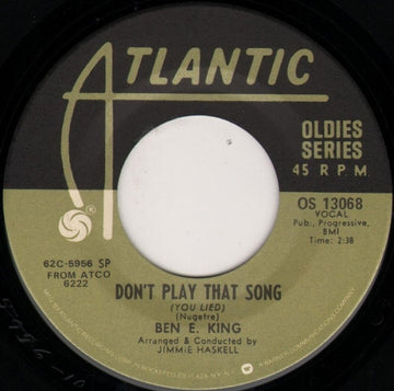 Ben E. King : Spanish Harlem / Don't Play That Song (You Lied) (7", RE)