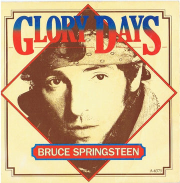 Bruce Springsteen : Glory Days (7", Single)