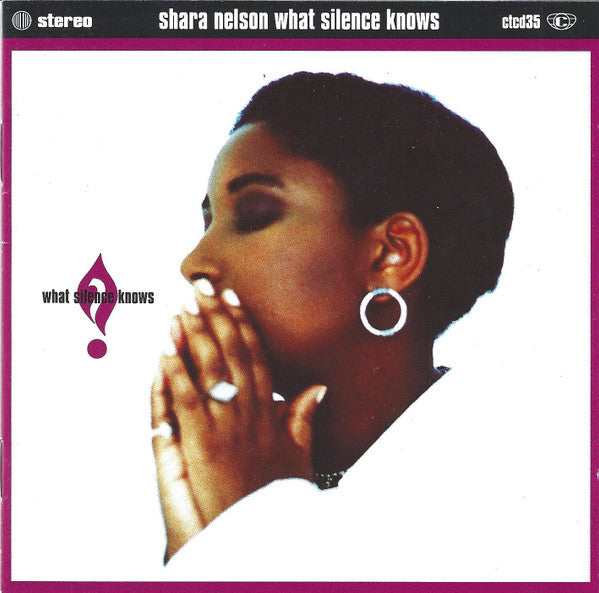 Shara Nelson : What Silence Knows (CD, Album, RP)