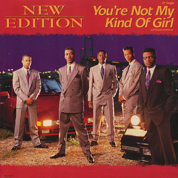 New Edition : You're Not My Kind Of Girl (Extended Version) (12", Single)