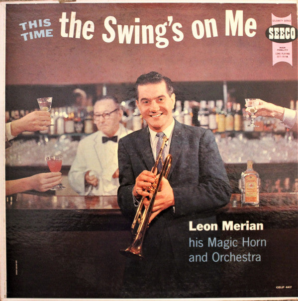 Leon Merian : This Time The Swing's On Me (LP, Album)