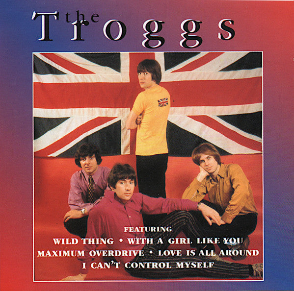 The Troggs : Wild Thing (CD, Comp)