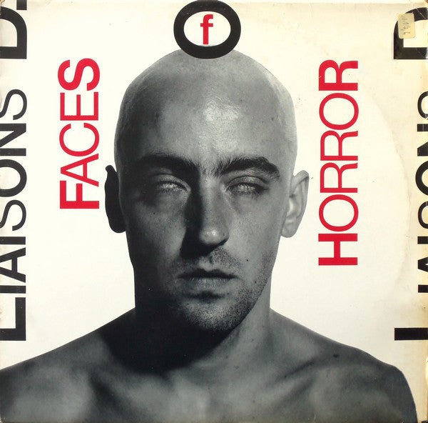 Liaisons D.* : Faces Of Horror (12")