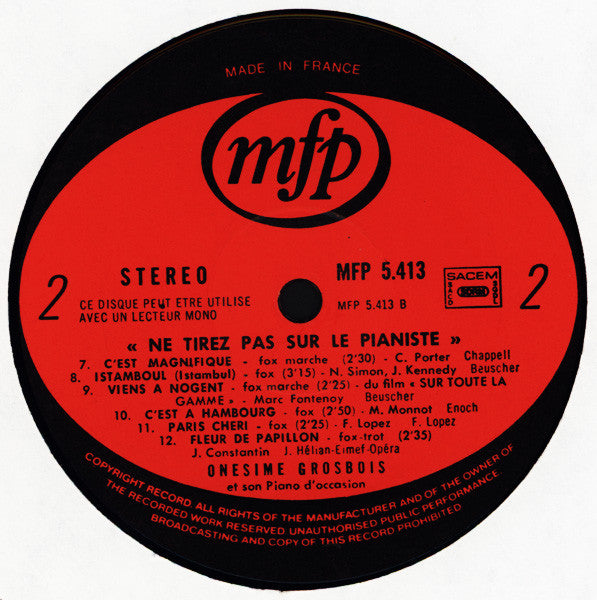 Onésime Grosbois Et Son Piano D'Occasion : Ne Tirez Pas Sur Le Pianiste (LP, Album, Comp)