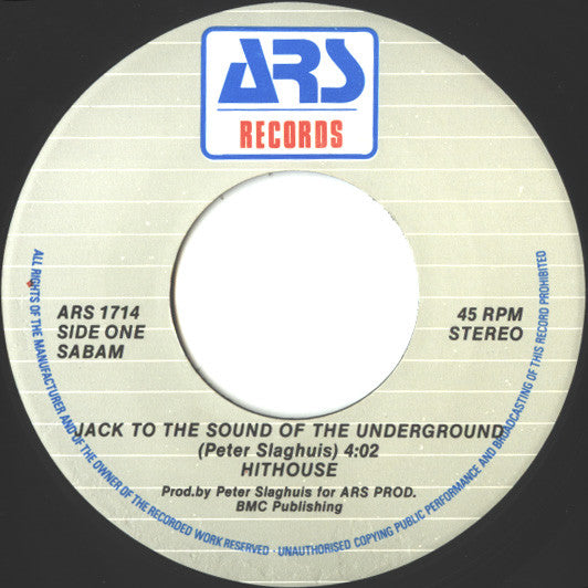 Hithouse : Jack To The Sound Of The Underground (7")