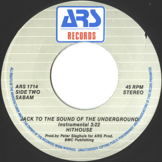 Hithouse : Jack To The Sound Of The Underground (7")