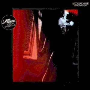 Mix Machine : Electrogenic (12")