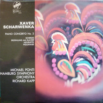 Xaver Scharwenka – Michael Ponti, Hamburger Symphoniker, Richard Kapp : Piano Concerto No. 2 (LP)