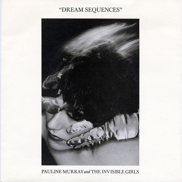 Pauline Murray And The Invisible Girls : Dream Sequences (7", Single)