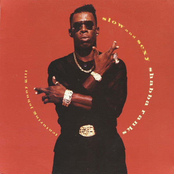 Shabba Ranks : Slow And Sexy (12")