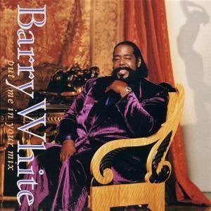 Barry White : Put Me In Your Mix (CD, Album)