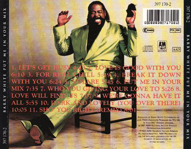 Barry White : Put Me In Your Mix (CD, Album)