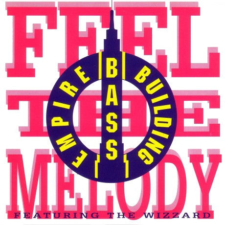 Empire Bass Building : Feel The Melody (12")