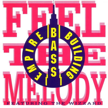 Empire Bass Building : Feel The Melody (12")