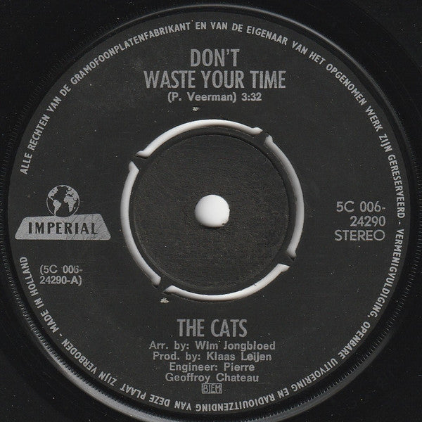 Cats* : Don't Waste Your Time / It's Over Now (7", Single)