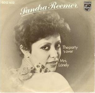 Sandra Reemer : The Party 's Over / Mrs. Lonely (7", Single)