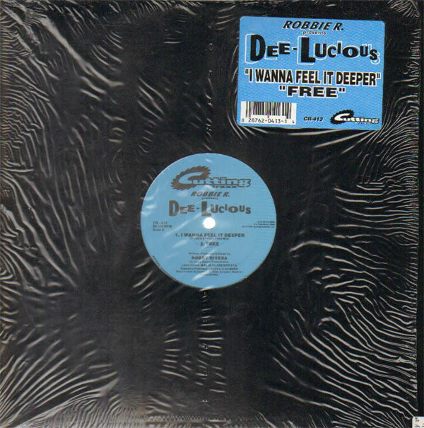 Robbie Rivera Presents Dee Lucious : I Wanna Feel It Deeper (12")