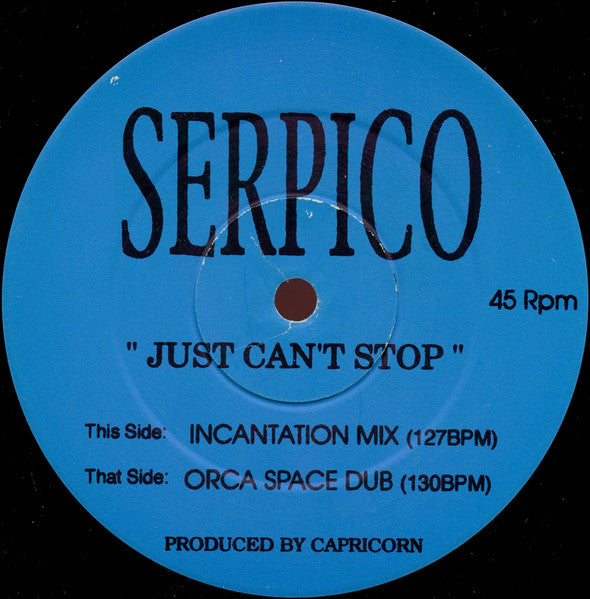 Serpico : Just Can't Stop (12")