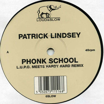 Patrick Lindsey : Phonk School (12")