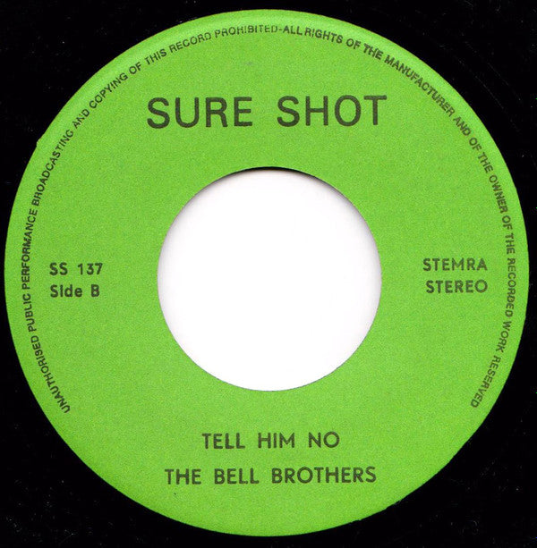 The Bell Brothers : Throw Away The Key / Tell Him No (7", Single)