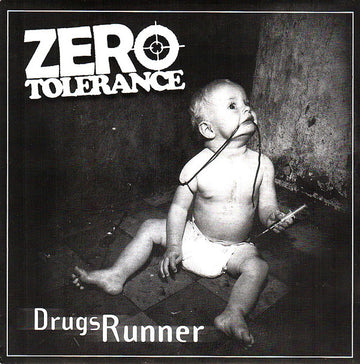 Zero Tolerance (8) : Drugs Runner (7", EP)