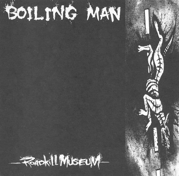 Boiling Man : Roadkill Museum (7", EP)