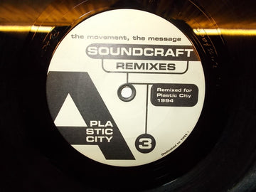 Soundcraft : The Movement, The Message (Remixes) (12")