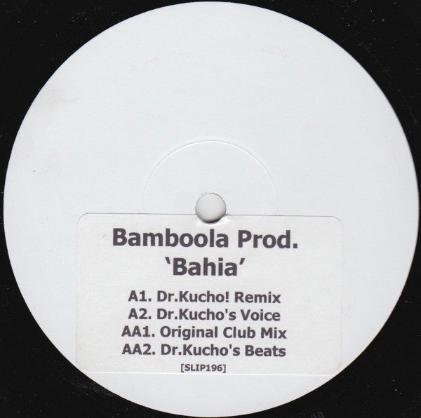 Bamboola Prod. : Bahia EP (Remixes) (12", W/Lbl, Sti)