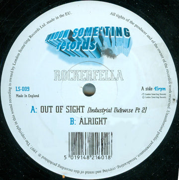 Rockerfella : Out Of Sight / Alright (12")