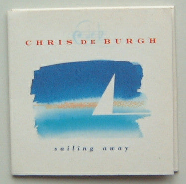 Chris de Burgh : Sailing Away (CD, Mini)