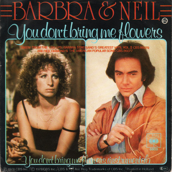 Barbra* & Neil* : You Don't Bring Me Flowers (7", Single)